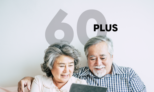	60 PLUS ▶ Exclusive Senior Privileges